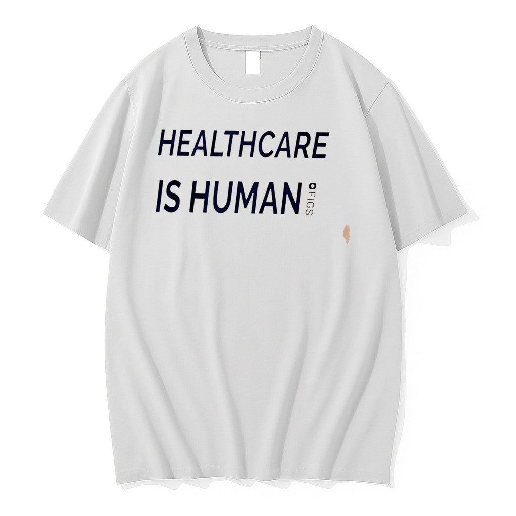 Original Healthcare Is Human Figs Tee Tshirts Jpg