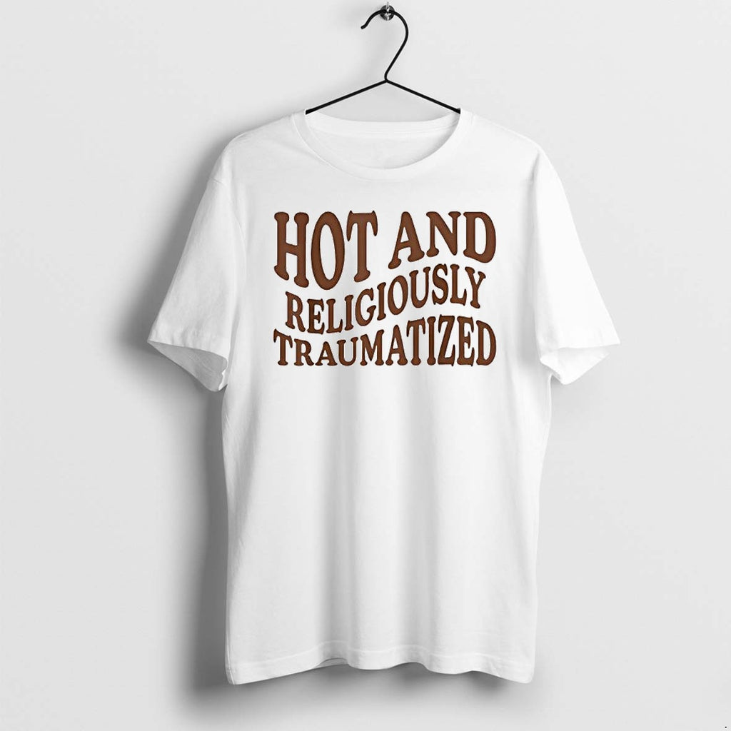 Original Hot And Religiously Traumatized Tshirts Jpg