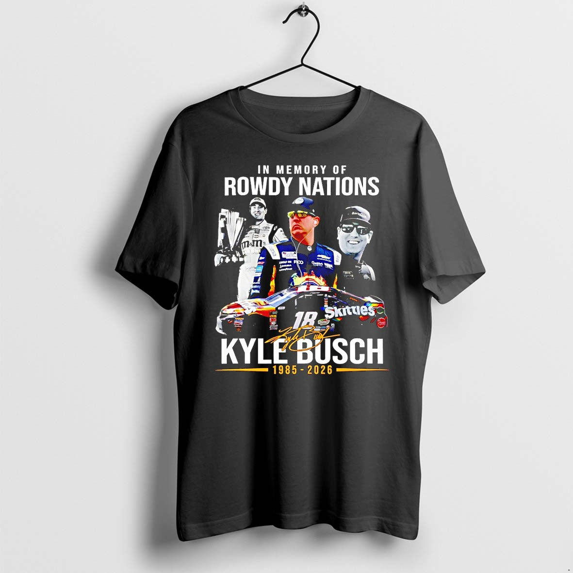Original In Memory Of Kyle Busch 1985 2026 18 Rowdy Nations Signature Tshirts