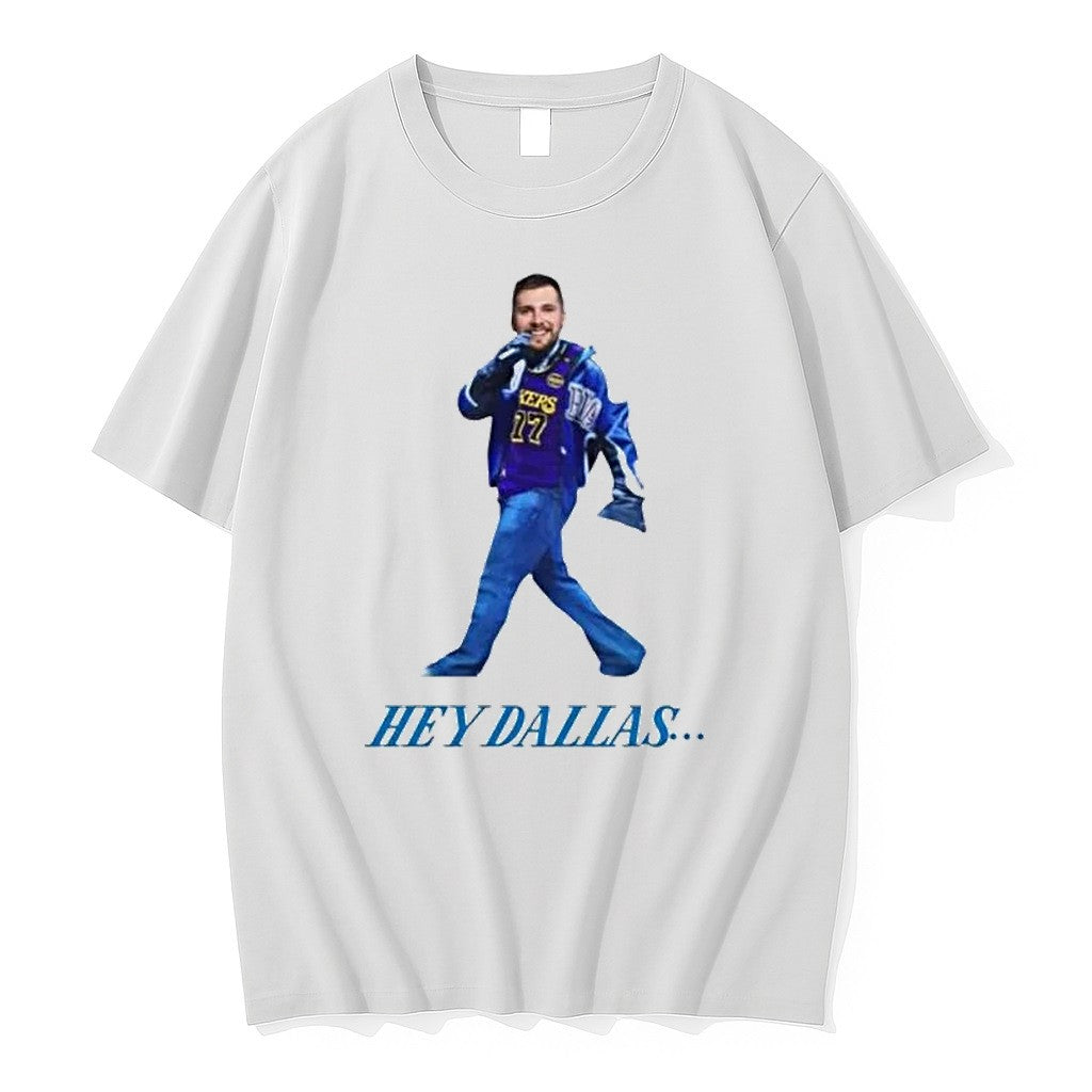 Original Lakers Luka Doncic Hey Dallas Tee Tshirts Jpg