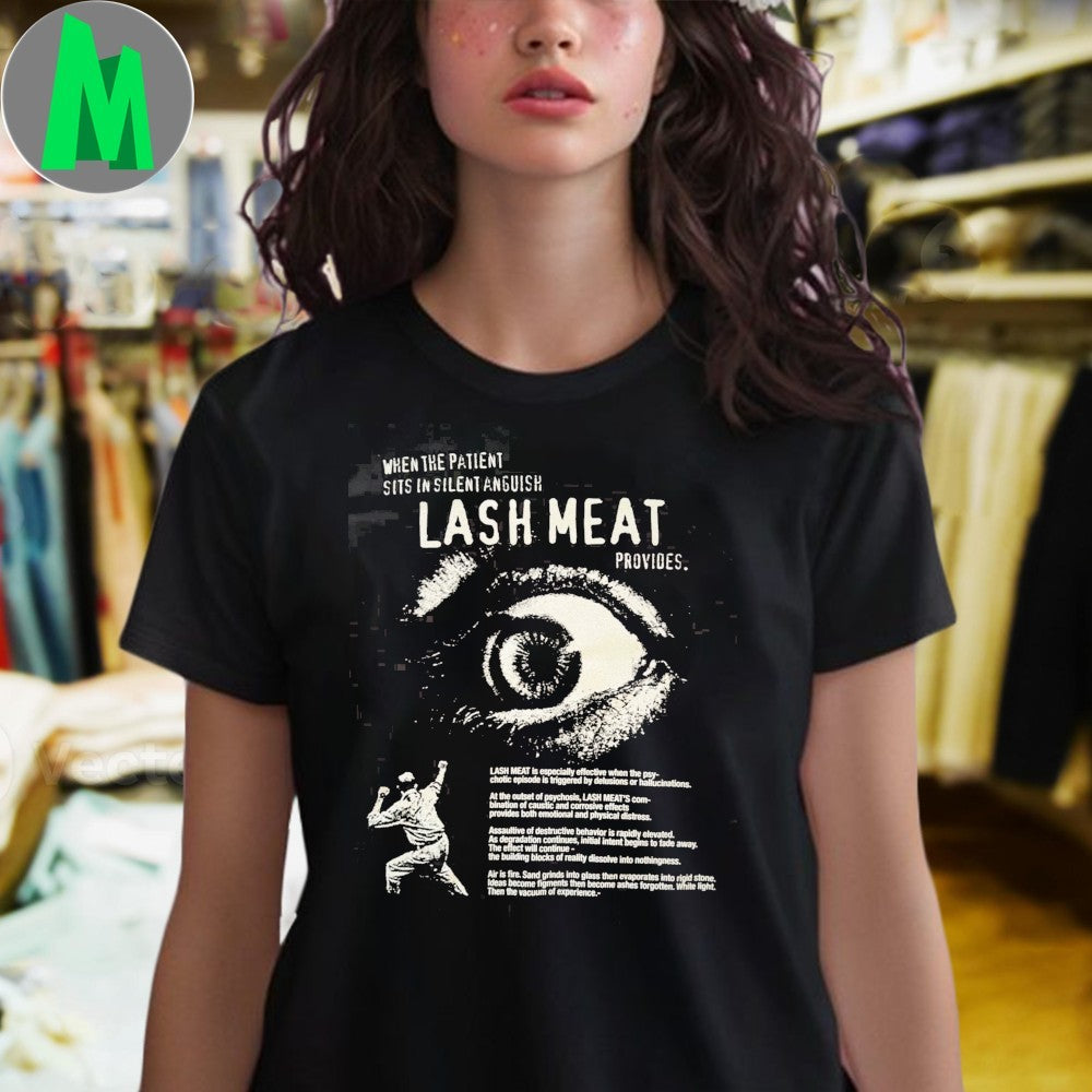 Original Lash Meat Provides Psychological Horror Eye Graphic T-Shirt