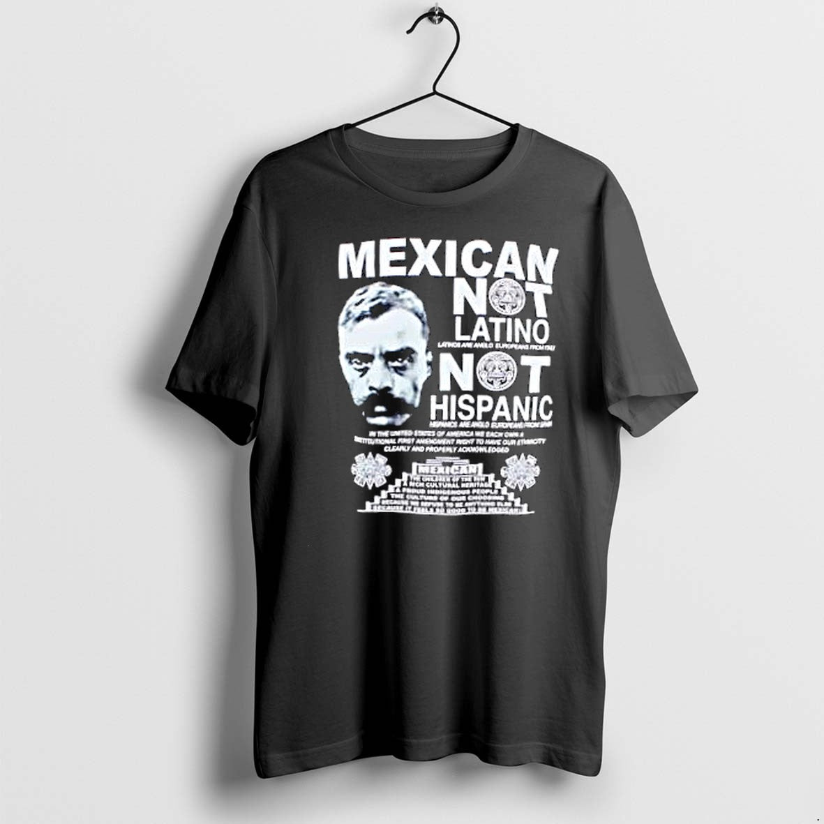 Original Mexican I Am Not Latino Latinos Tshirts Jpg