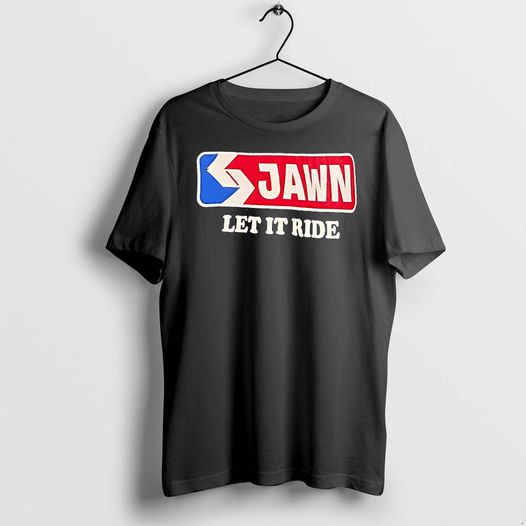 Original Philly Jawn Let It Ride Retro Logo Tshirts Jpg