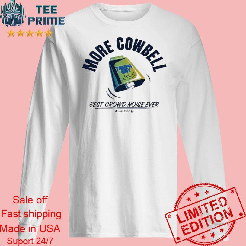 Original Tampa Bay Baseball More Cowbell Shirt