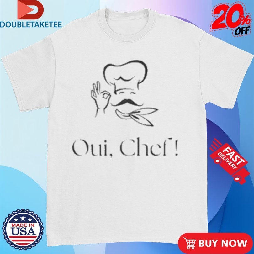 Oui Chef! French Shirts