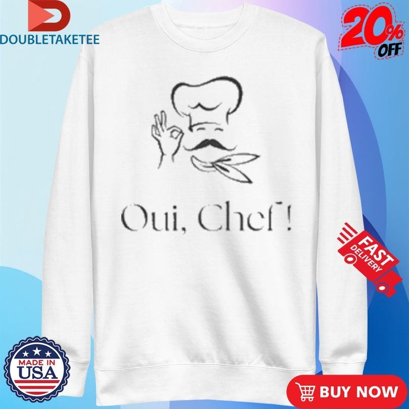Oui Chef! French Shirts