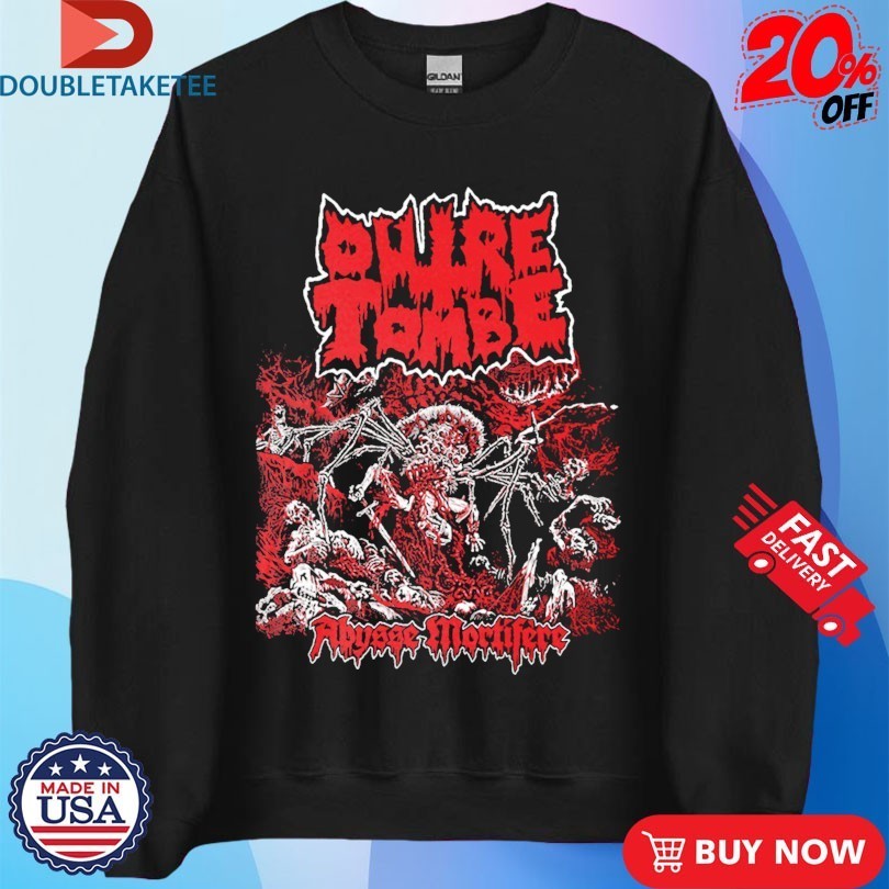 Outre Tombe Abysse Mortifere Shirts