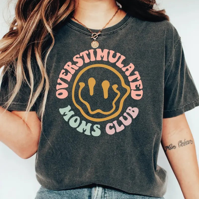 Overstimulated Moms Club Shirt, Cute Retro Shirt for Moms, Funny Mom T-shirt, Girly T-shirt Hoodie, Sweatshirt