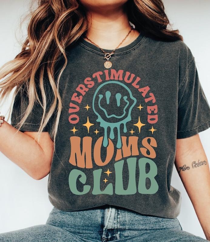 Overstimulated Moms Club Tshirt, Funny Mom T-shirt, Trendy Mothers Day Shirt, Gift For Mama, Mama Tee Top Womenswear...
