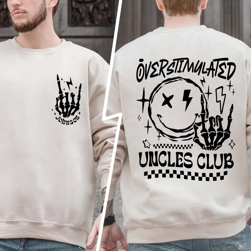 Overstimulated Uncles Club Shirt For Men, Uncle Shirt Hoodie, Sweatshirt | UrbanDripWear.com
