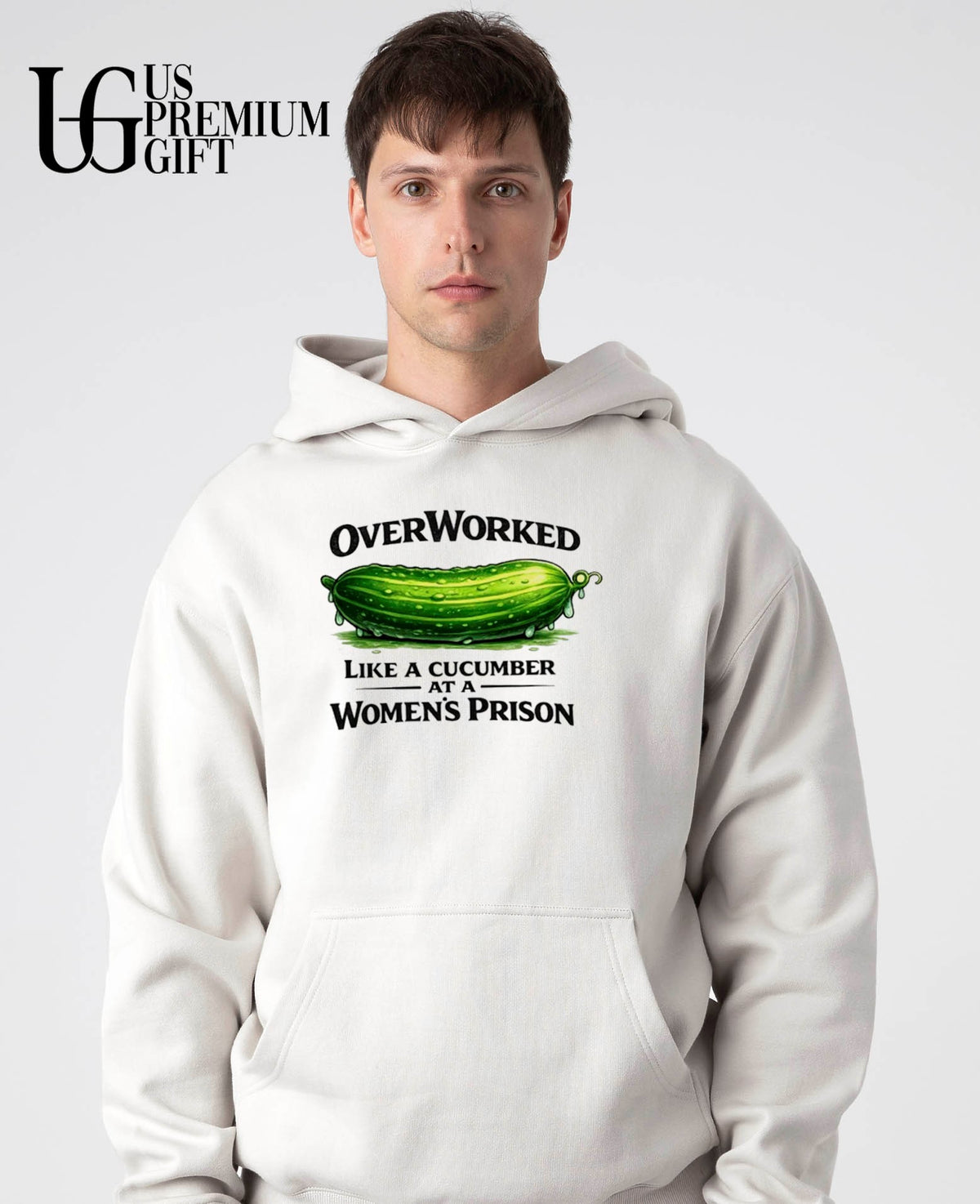Overworked Like a Cucumber at a Women’s Prison shirt