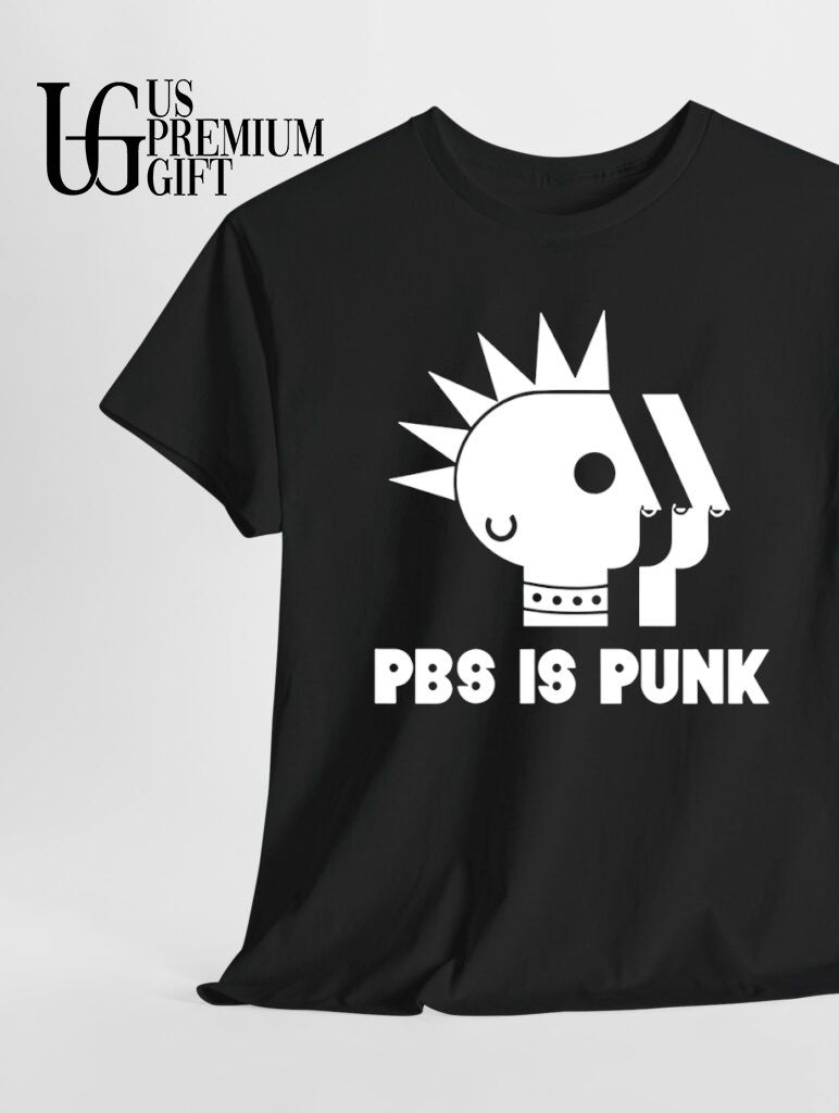 PBS is Punk shirt