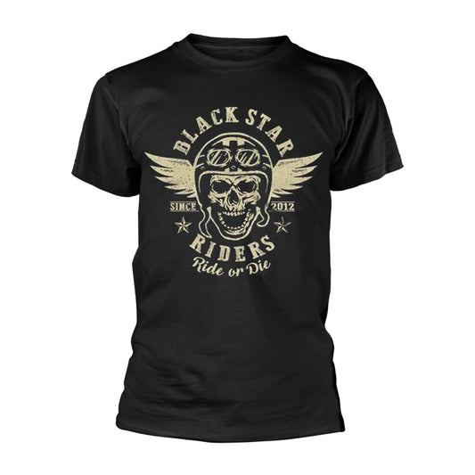 Black Star Riders Unisex T-shirt: Ride Or Die