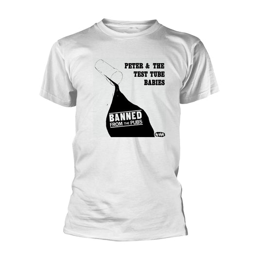 Peter & The Test Tube Babies Unisex T-shirt: Banned From The Pubs (White)