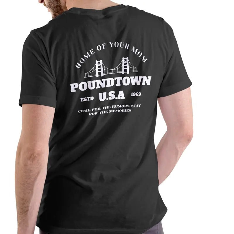 POUNDTOWN USA HOME OF YOUR MOM T Shirt, Unisex Cotton Casual Menswear Hoodie, Sweatshirt | UrbanDripWear.com