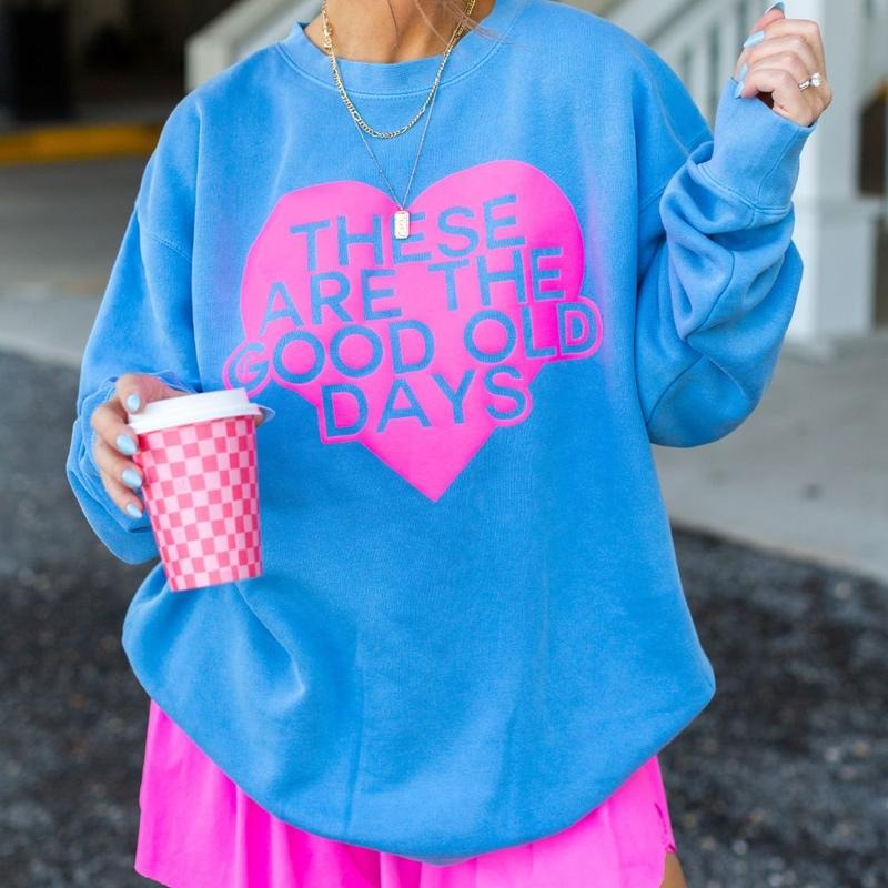 PUFF 'Cherish Today' Cozy Crew Good Old Days Sweatshirt T-Shirts, Hoodie | UrbanDripWear.com