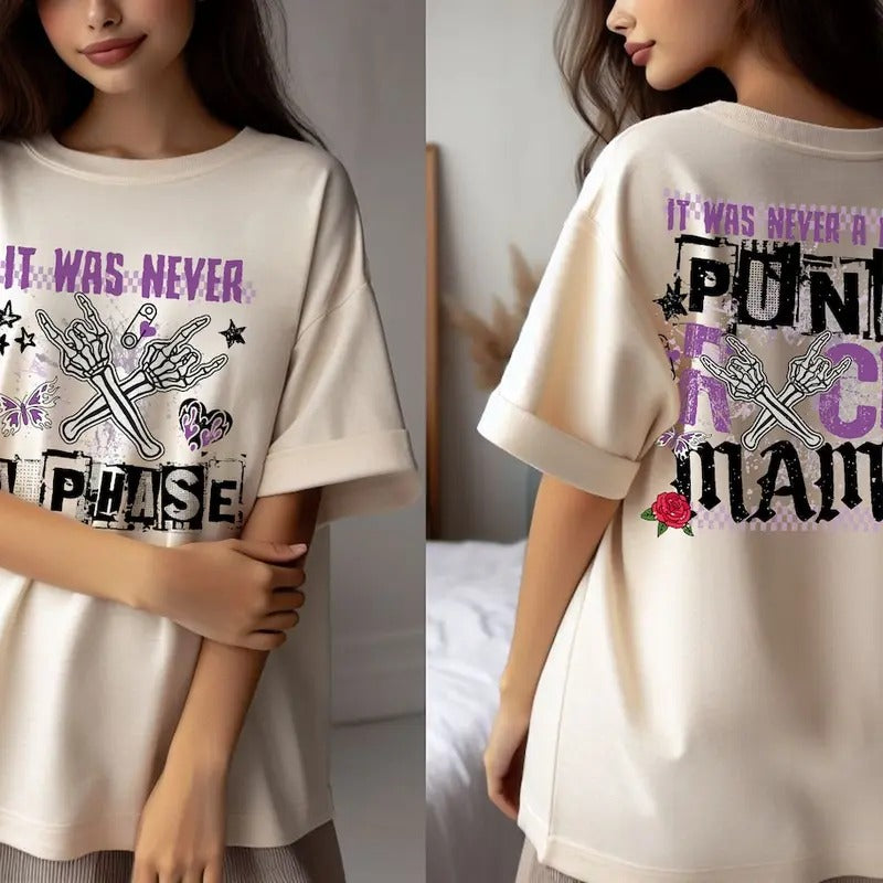 PUNK rock mamashirt, Mama Tour, Motherhood shirt , Mothers Day Gift, Cool Trendy Mom, It was never a phase shirt Hoodie,...