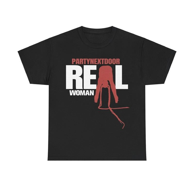 PartyNextDoor Shirt, Real Woman Shirt, RnB, Vintage Graphic Tee Hoodie, Sweatshirt | UrbanDripWear.com