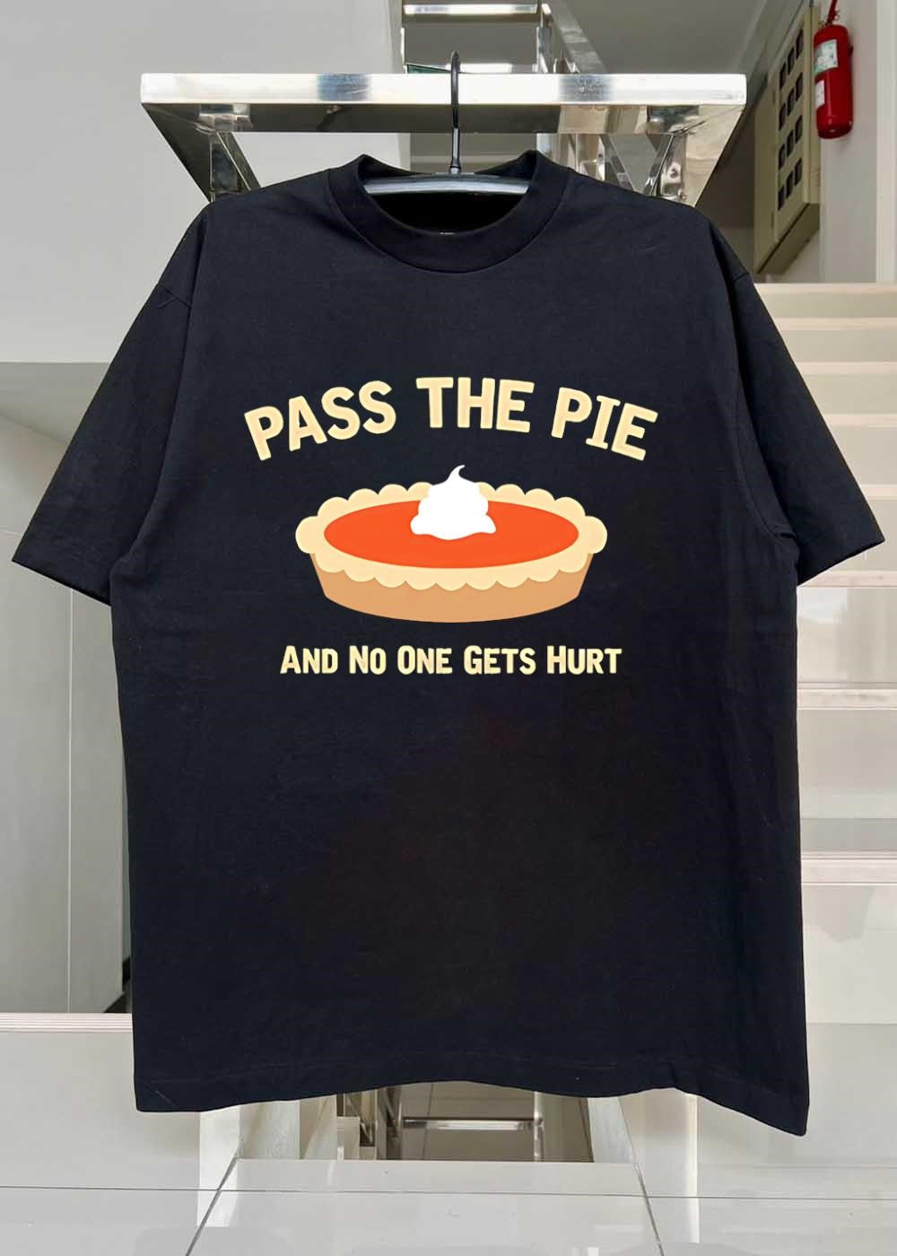 Pass the Pie and No One Gets Hurt Pumpkin Dessert T-Shirt