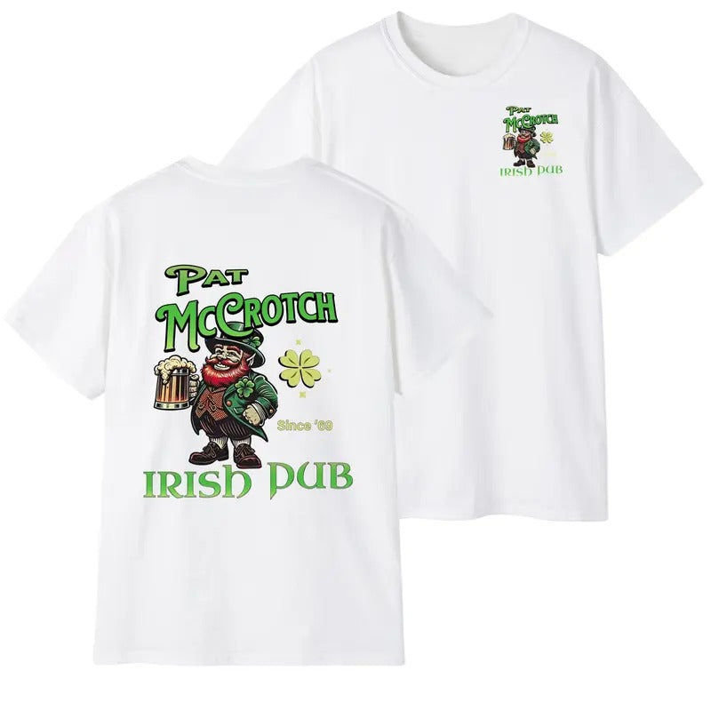 Pat McCrotch Irish Pub T-Shirt, Unisex Cotton Hoodie, Sweatshirt | UrbanDripWear.com