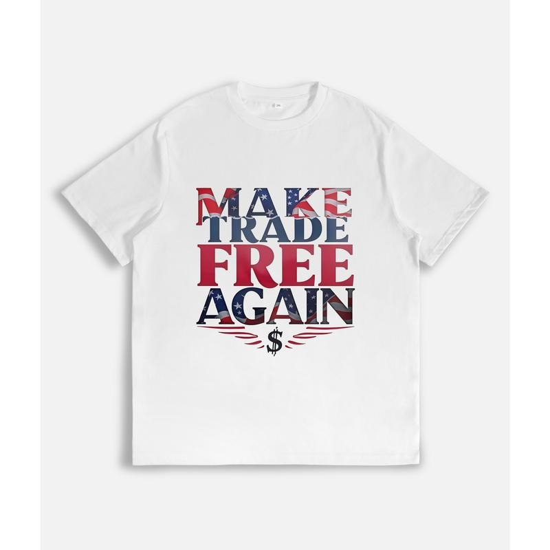 Patriotic Trade - Themed T - Shirt with "Make Trade Free Again" Slogan Hoodie, Sweatshirt | UrbanDripWear.com