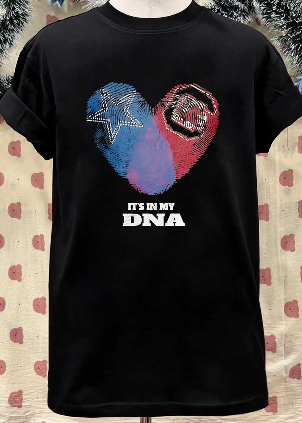 Patriots and Cowboys Football Fan It’s in My DNA T-Shirt