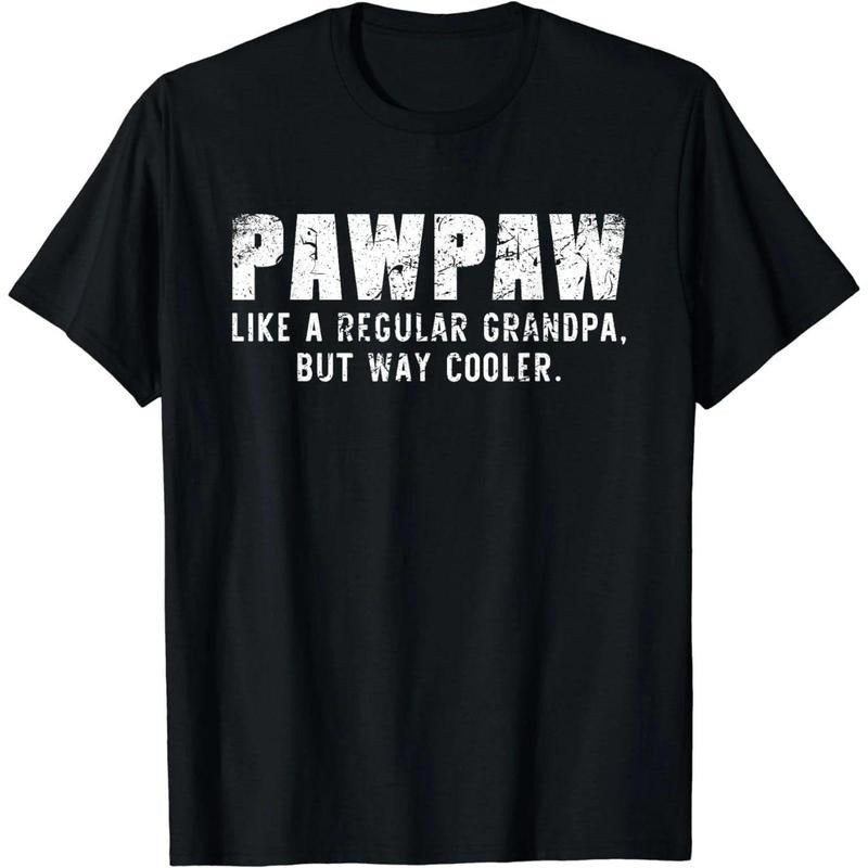 PawPaw Like A Grandpa But Way Cooler Only Much Paw-Paw T-Shirt Hoodie, Sweatshirt | UrbanDripWear.com