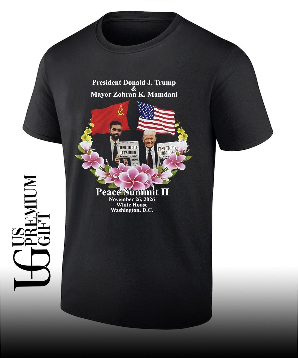 Peace Summit Ii Donald J Trump and Zohran K Mamdani 2026 shirt