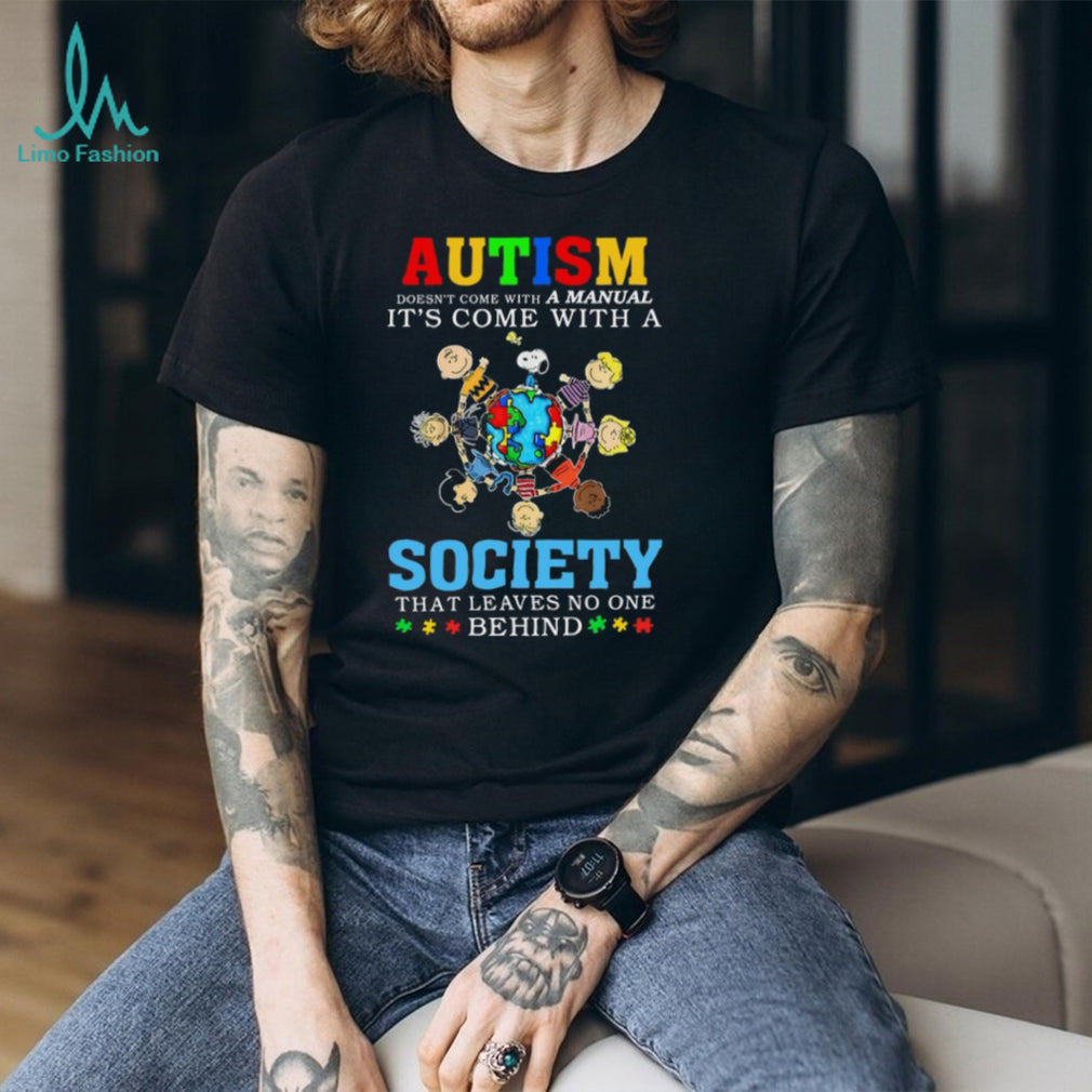 Peanuts Gang Autism Doesn’t Come With A Manual Society T Shirt