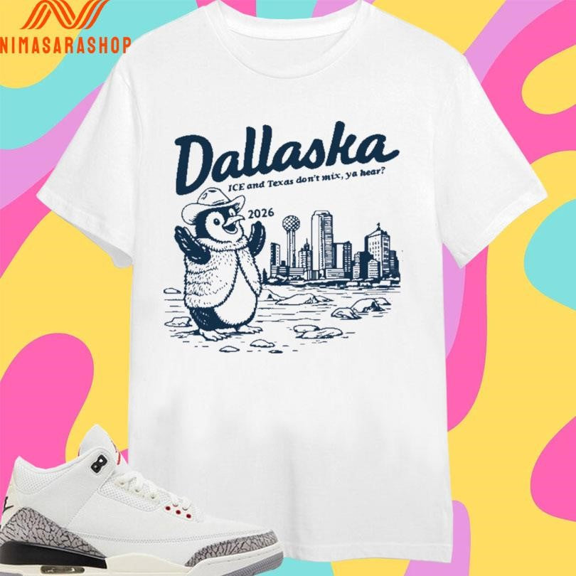Penguin Werner Dallaska Ice And Texas Don’t Mix Ya Hear 2026 Shirts
