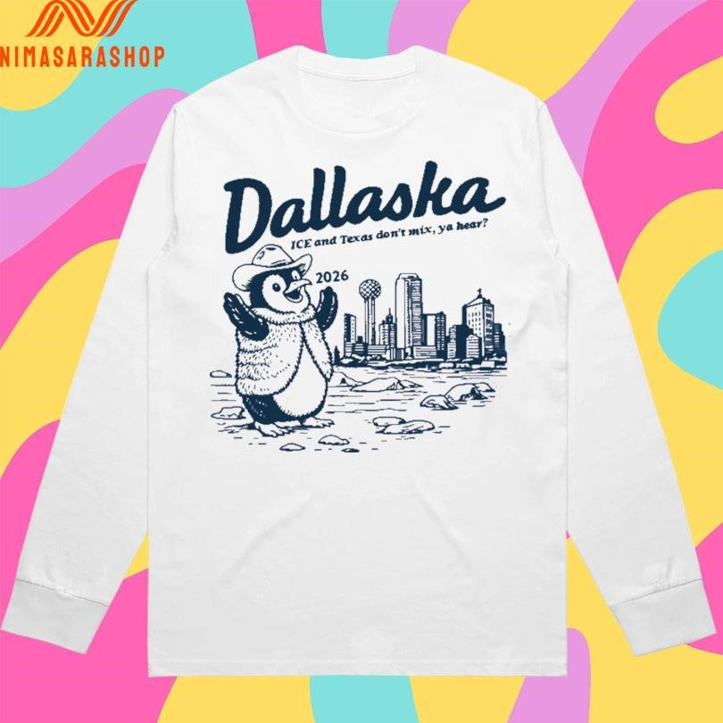 Penguin Werner Dallaska Ice And Texas Don’t Mix Ya Hear 2026 Shirts