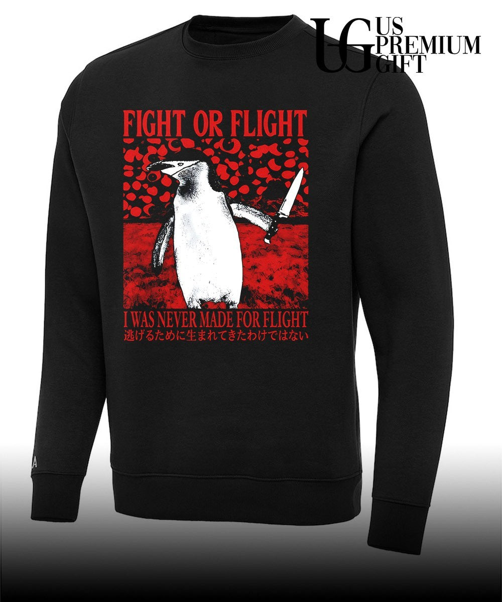 Penguin fight or flight I was never made for flight shirt