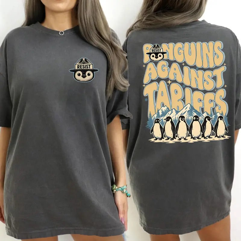 Penguins Against Tariffs 2sides T-shirt, Say No to Tariffs Sweatshirt, Resist Penguins Hoodie, Anti Trum, Gift For Nature...