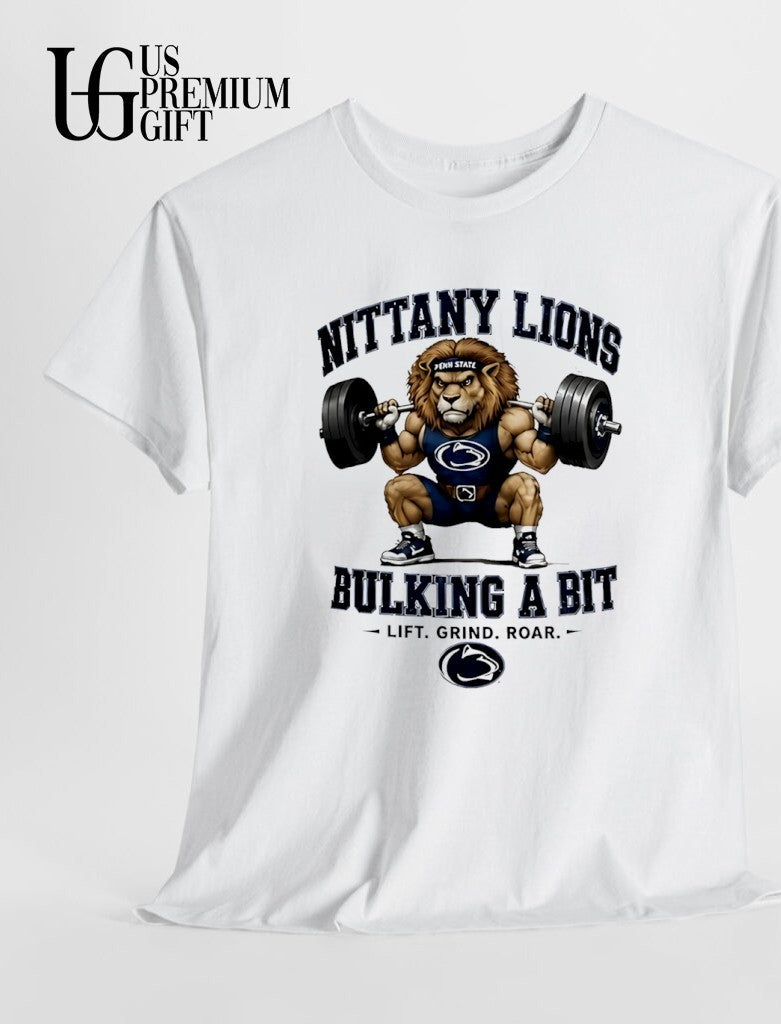 Penn State Nittany Lions Bulking A Bit Lift Grind Roar 2026 shirt