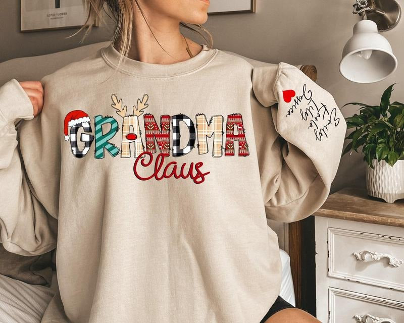 Personalized Kids Names Grandma Claus Christmas Sweatshirt, Grandma Xmas Shirt, Names On Sleeve, Great Nana Gifts,Grandma...