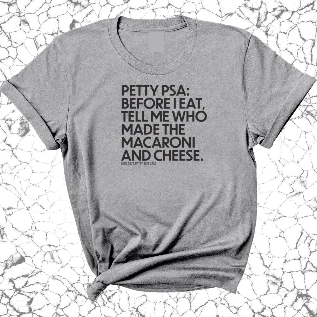 Petty PSA: Tell Me Who Made The Macaroni Unisex Tee