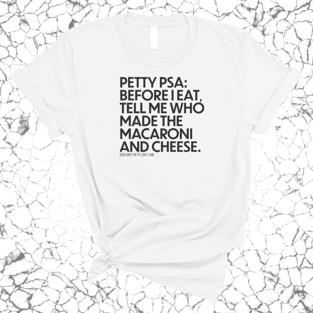 Petty PSA: Tell Me Who Made The Macaroni Unisex Tee