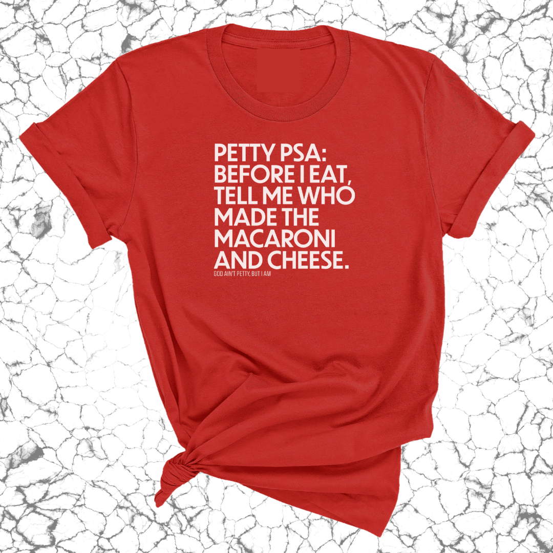 Petty PSA: Tell Me Who Made The Macaroni Unisex Tee