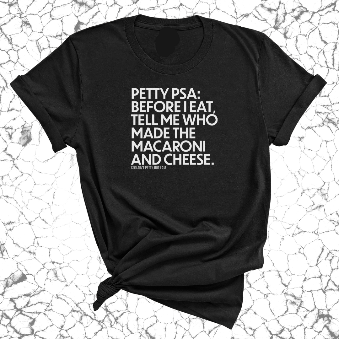 Petty PSA: Tell Me Who Made The Macaroni Unisex Tee