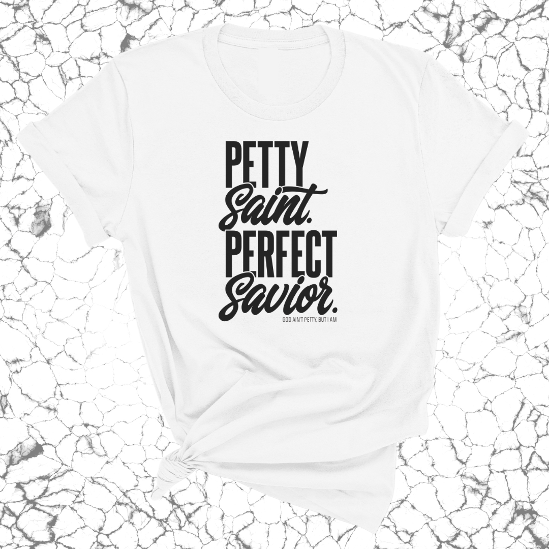 Petty Saint Perfect Savior Unisex Tee