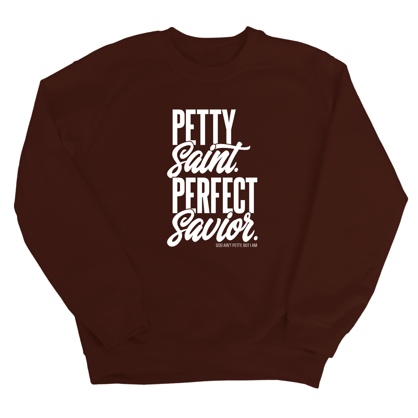 Petty Saint Perfect Unisex Sweatshirt