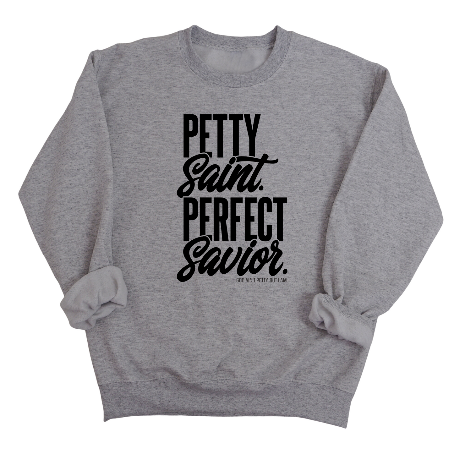 Petty Saint Perfect Unisex Sweatshirt