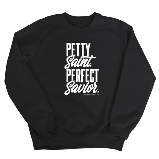 Petty Saint Perfect Unisex Sweatshirt