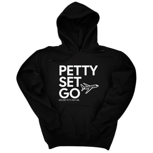 Petty Set Go Unisex Hoodie