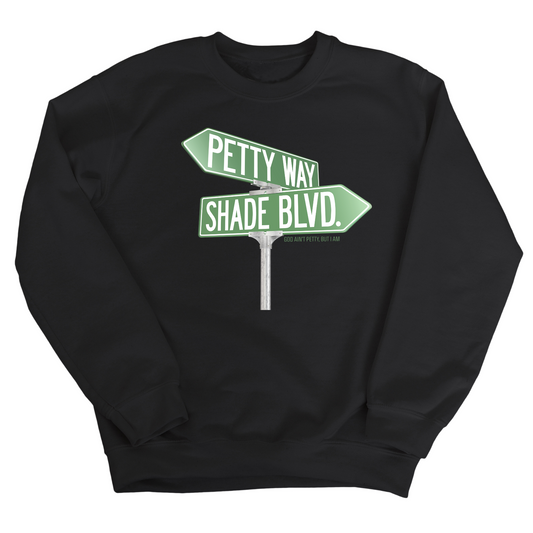 Petty Way: Shade Blvd Unisex Sweatshirt