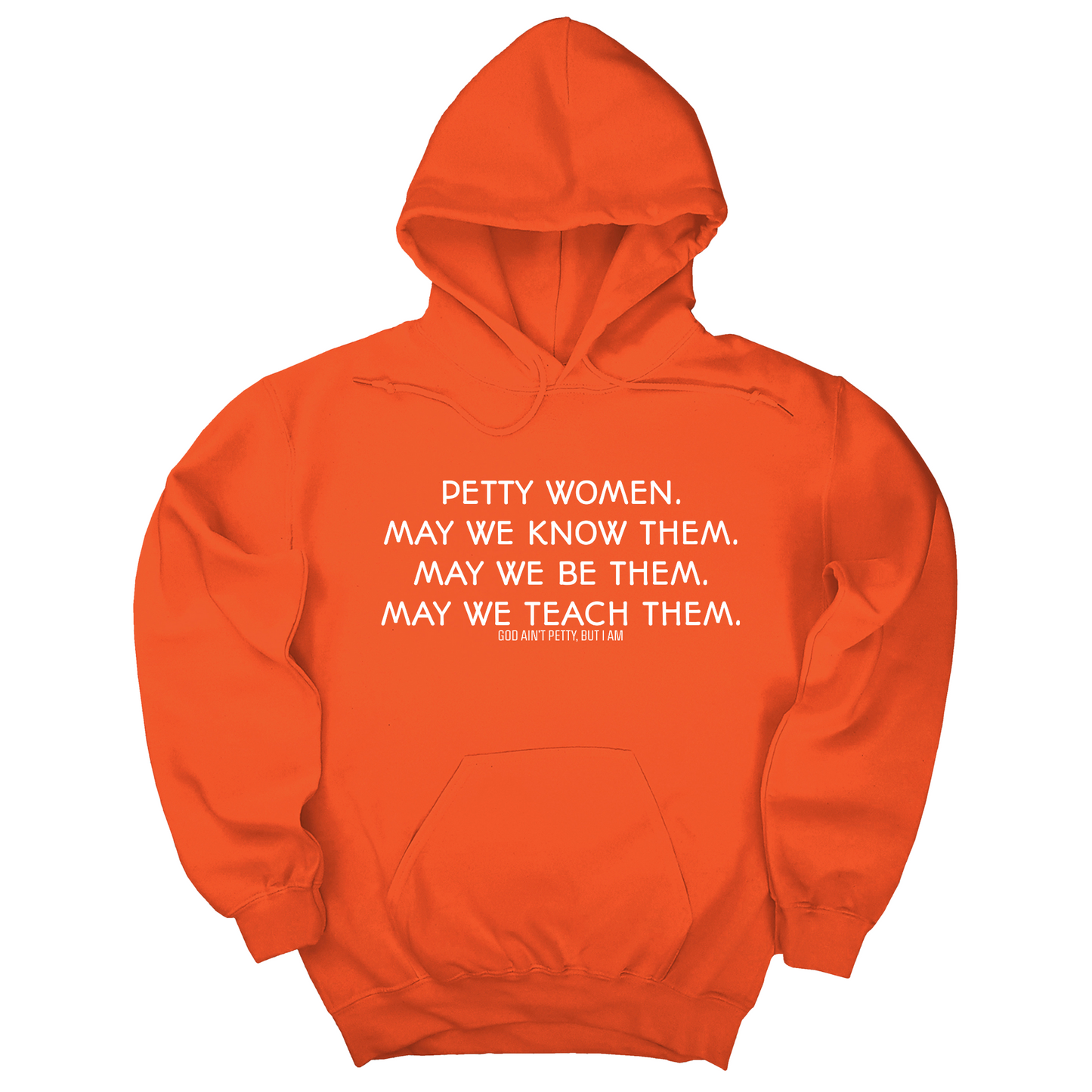 Petty Women May We Know Them Unisex Hoodie