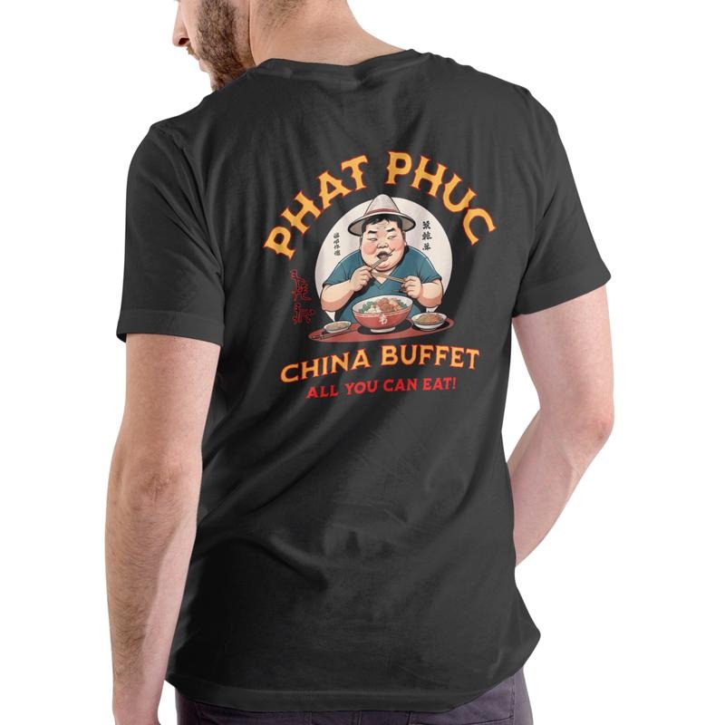 Phat Phuc China Buffet T-Shirt Unisex Casual Cotton Graphic Tee with Unique Design Hoodie, Sweatshirt | UrbanDripWear.com