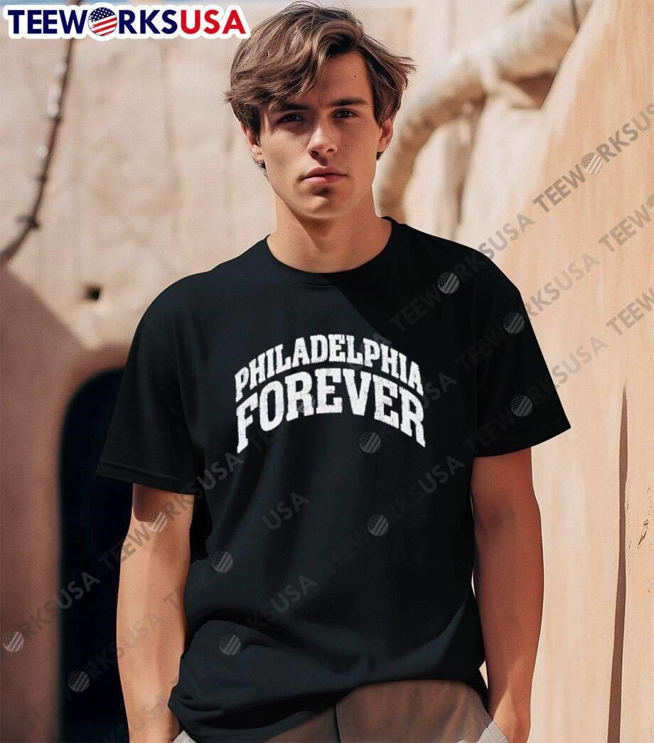 Philadelphia Forever Arch Logo White Text Apparel shirt