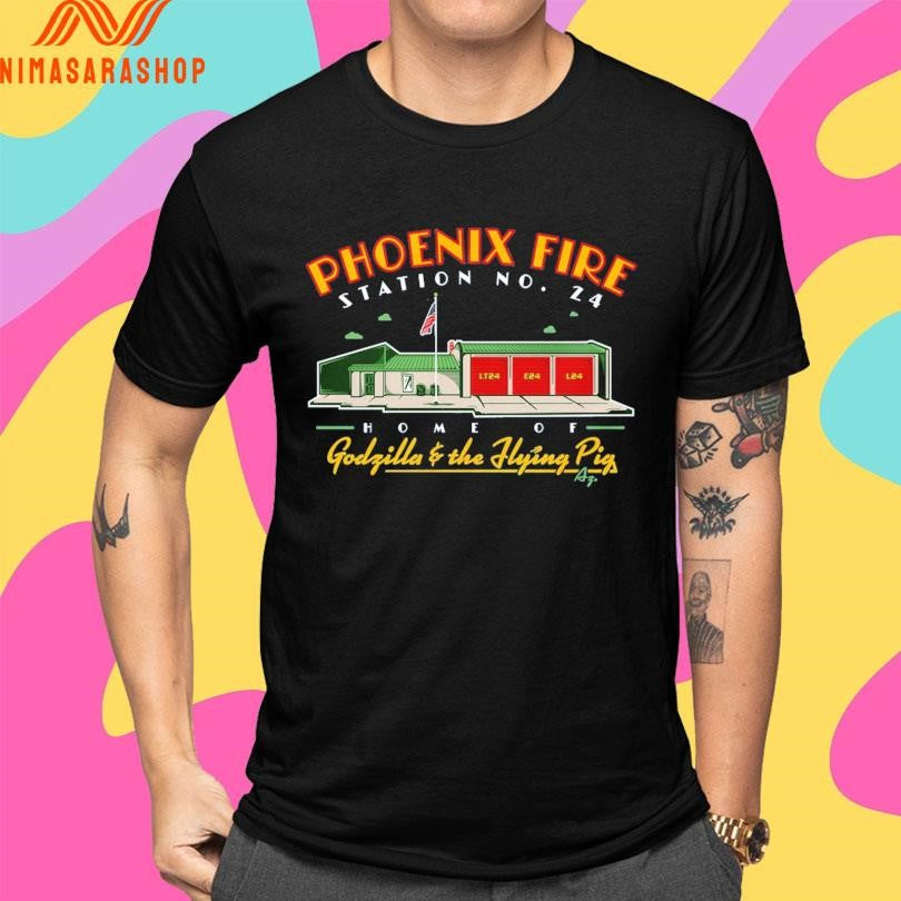 Phoenix Fire Station No 24 Home Of Godzilla And The Flying Pig Shirts