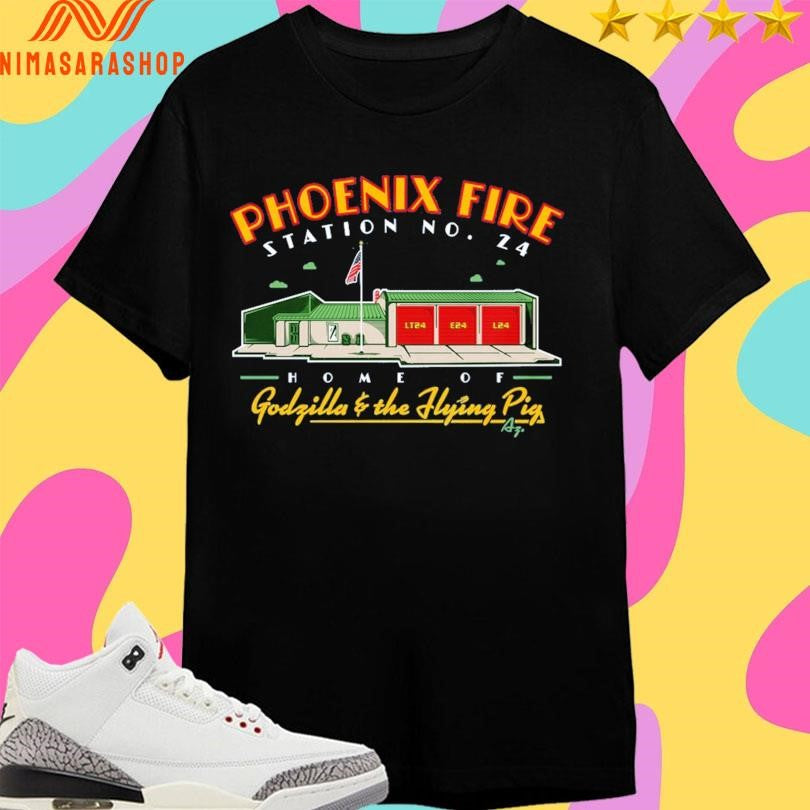Phoenix Fire Station No 24 Home Of Godzilla And The Flying Pig Shirts